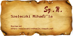 Szeleczki Mihaéla névjegykártya